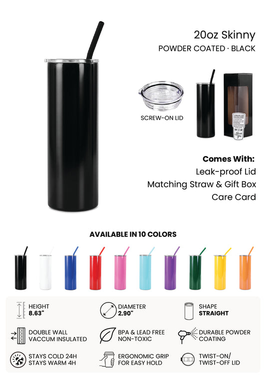 20oz Skinny Tumbler