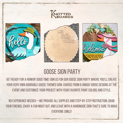 Goose Sign Workshop